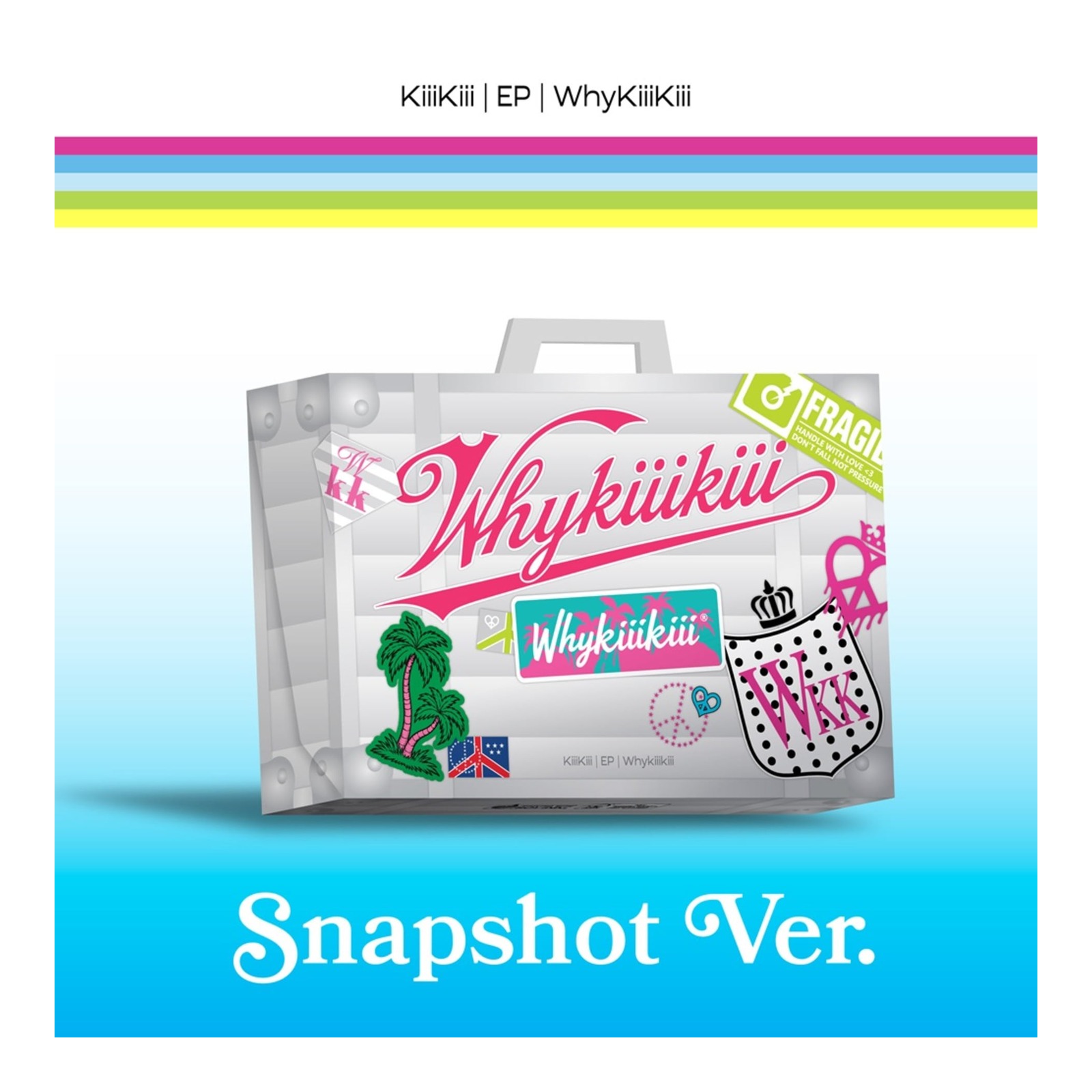 KiiiKiii EP WhyKiiiKiii (SNAPSHOT ver.) Limited Edition — Product image
